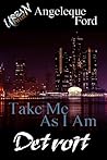 Take Me As I Am by Angeleque Ford