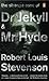 The Strange Case of Dr Jekyll and Mr Hyde