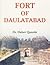 Fort of Daulatabad [May 15, 2005] Qureshi, Dulari