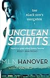 Unclean Spirits by M.L.N. Hanover