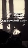 Labais vienmēr uzvar