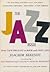 The jazz book by Joachim-Ernst Berendt The jazz book by Joachim-Ernst Berendt