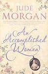 An Accomplished Woman by Jude Morgan