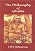 The Philosophy of Advaita by T.M.P. Mahadevan