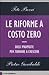 Le riforme a costo zero. Di...