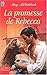 La Promesse De Rebecca (Rebel Promise, #1)