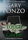 A Touch of Greed (Nick Bracco Thriller, #3)
