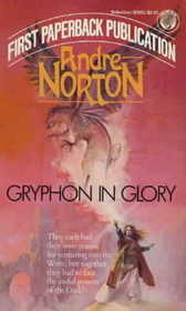 Gryphon in Glory (Witch World Series 2: High Hallack Cycle, #6)