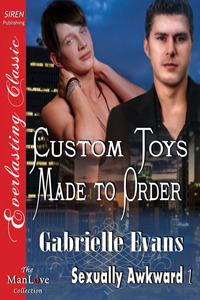 Custom Toys Made to Order (Sexually Awkward #1)