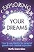 Exploring Your Dreams: How ...