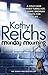 Monday Mourning by Kathy Reichs