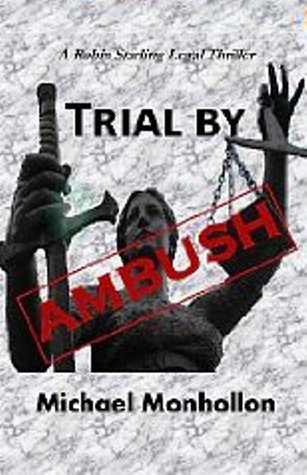 Trial by Ambush (A Robin Starling Legal Thriller)
