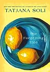 The Forgetting Tree by Tatjana Soli