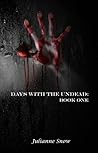 Days with the Undead: Book One
