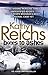 Bones to Ashes by Kathy Reichs
