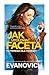 Jak upolować faceta. Po pierwsze dla pieniędzy by Janet Evanovich Jak upolować faceta. Po pierwsze dla pieniędzy by Janet Evanovich