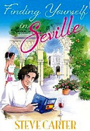 Finding Yourself in Seville (Kindle Edition)