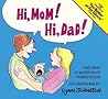 Hi Mom! Hi Dad! by Lynn Johnston