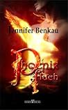 Phoenixfluch by Jennifer Benkau Phoenixfluch by Jennifer Benkau
