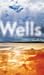 Wells (Robert Kroetsch Series)