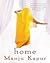 Home by Manju Kapur Home by Manju Kapur