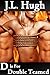 D Is For Double Teamed (A To Z Sex Series, #4)