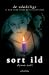 Sort Ild (De Udødelige, #4)