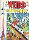 Weird Science-Fantasy (EC Classics #7)