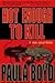 Hot Enough to Kill (The Jol...