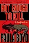 Hot Enough to Kill