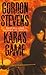 Kara's Game by Gordon Stevens Kara's Game by Gordon Stevens