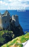 Ancient Echoes by Barbara Monahan