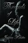Threads of Life