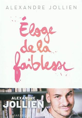 Éloge de la faiblesse (Paperback)