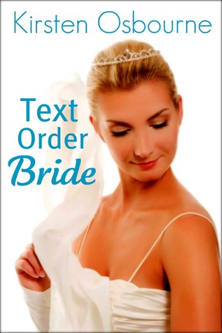 Text Order Bride (Kindle Edition)