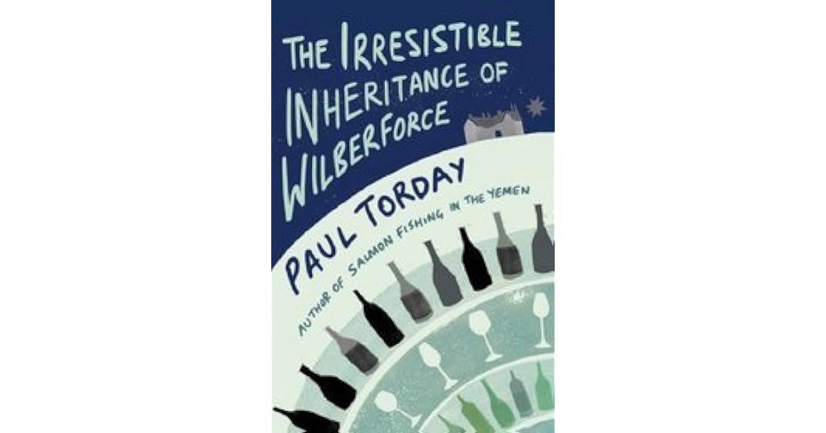 The Irresistible Inheritance of Wilberforce by Paul Torday