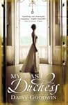 My Last Duchess by Daisy Goodwin My Last Duchess by Daisy Goodwin