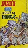 Mad's Dave Berg Looks at Things by Dave Berg Mad's Dave Berg Looks at Things by Dave Berg