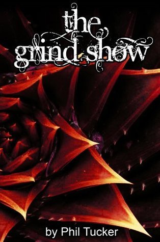 The Grind Show (Kindle Edition)