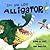 See You Later Alligator by Rina A. Foti