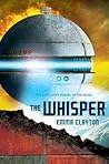 The Whisper by Emma Clayton