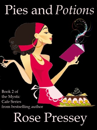 Pies and Potions (Mystic Cafe, #2)