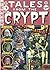 Tales From The Crypt (EC Classics #1)
