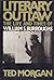 Literary Outlaw: The Life and Times of William S. Burroughs