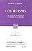 Los Héroes: El Culto de los Héroes y lo Heroico en la Historia (Sepan Cuantos, #307)