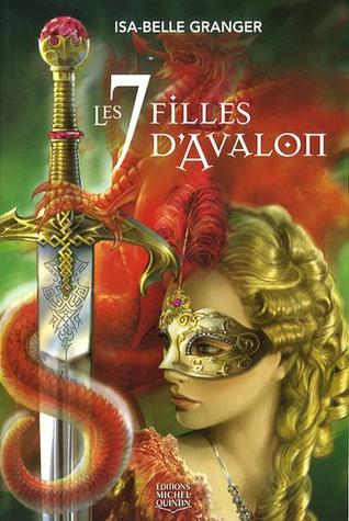 Les 7 Filles d'Avalon (Avalon, #1)