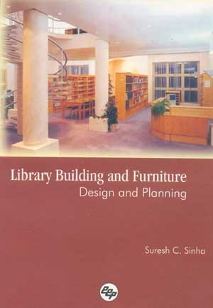 Library Building and Furniture: design and planning