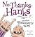 No-Thanks-Hanks and Other Unmannerly Tales