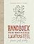 Handboek voor het bouwen van je eigen luchtkasteel by Barbara Sophia Tammes