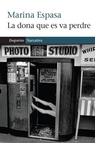 La dona que es va perdre (Paperback)